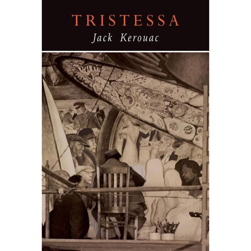 Tristessa: Facsimile of 1960 Edition -- Jack Kerouac